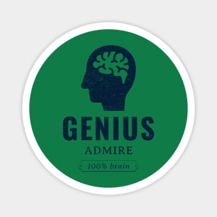 Genius Admire 100% Brain Gifted and Smart Magnet